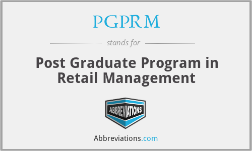 PGPRM - Post Graduate Program in Retail Management