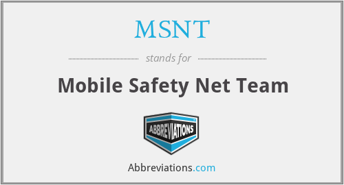 MSNT - Mobile Safety Net Team