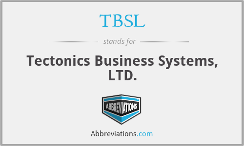 TBSL - Tectonics Business Systems, LTD.