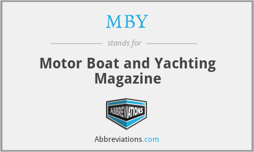MBY - Motor Boat and Yachting Magazine