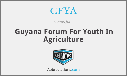 GFYA - Guyana Forum For Youth In Agriculture