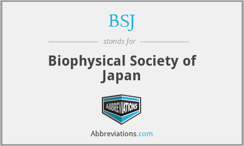 BSJ - Biophysical Society of Japan