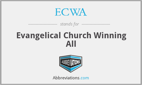 ECWA - Evangelical Church Winning All