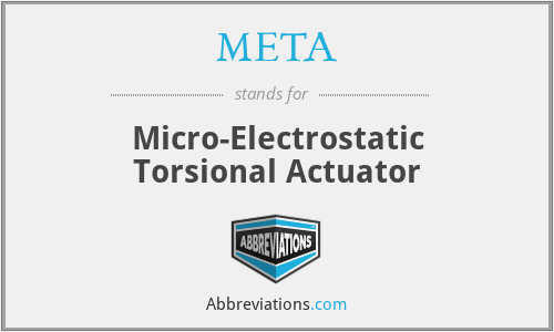 META - Micro-Electrostatic Torsional Actuator