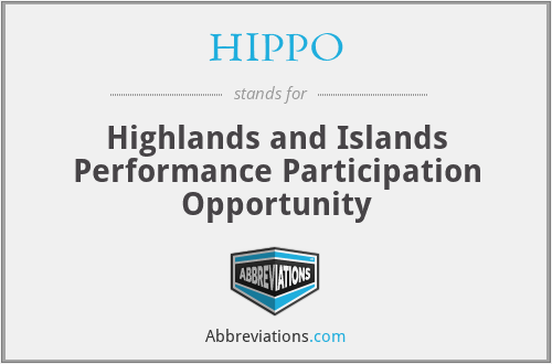 HIPPO - Highlands and Islands Performance Participation Opportunity