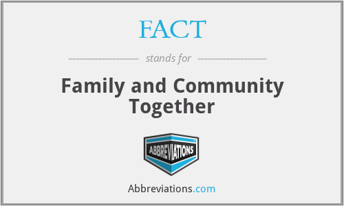 FACT - Family and Community Together