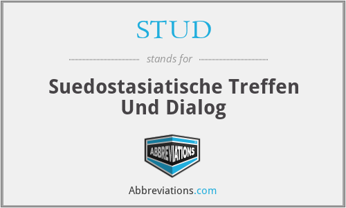 STUD - Suedostasiatische Treffen Und Dialog