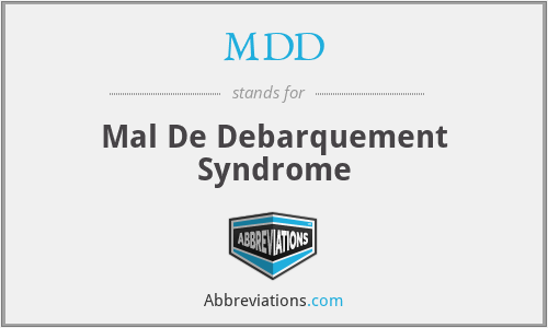 MDD - Mal De Debarquement Syndrome