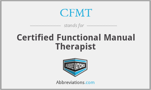 CFMT - Certified Functional Manual Therapist
