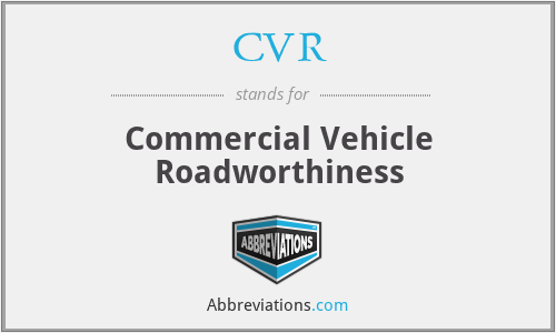 CVR - Commercial Vehicle Roadworthiness