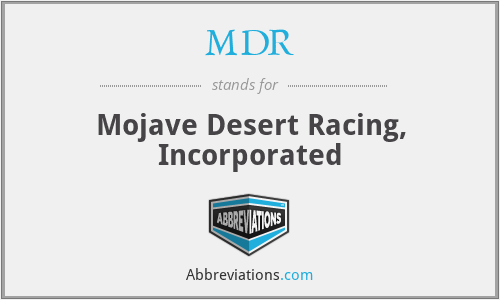 MDR - Mojave Desert Racing, Incorporated