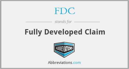 FDC - Fully Developed Claim