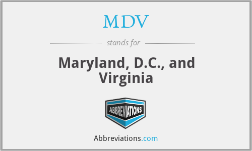 MDV - Maryland, D.C., and Virginia