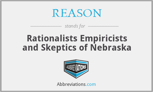REASON - Rationalists Empiricists and Skeptics of Nebraska
