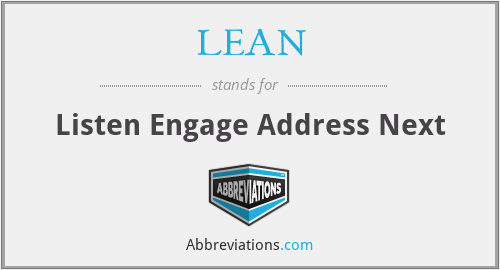 LEAN - Listen Engage Address Next