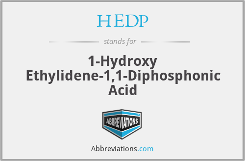 HEDP - 1-Hydroxy Ethylidene-1,1-Diphosphonic Acid