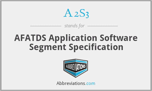 A2S3 - AFATDS Application Software Segment Specification