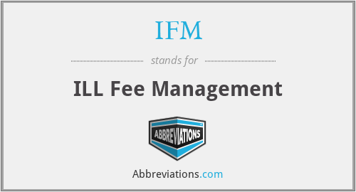 IFM - ILL Fee Management