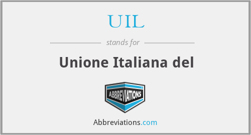 UIL - Unione Italiana del