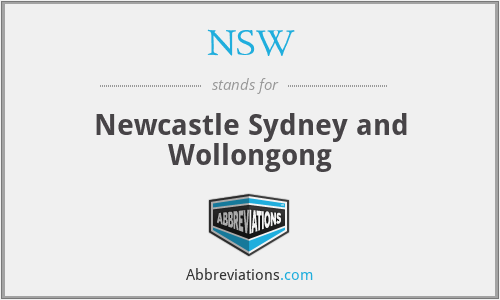 NSW - Newcastle Sydney and Wollongong