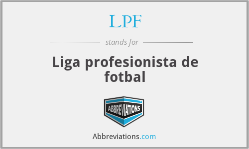 LPF - Liga profesionista de fotbal