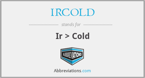 IRCOLD - Ir > Cold