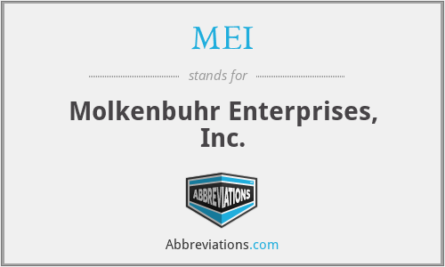 MEI - Molkenbuhr Enterprises, Inc.