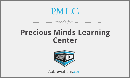 PMLC - Precious Minds Learning Center