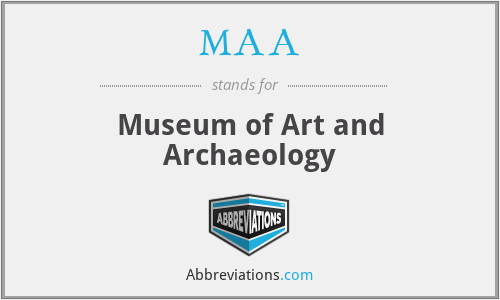 MAA - Museum of Art and Archaeology