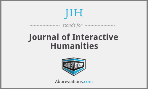 JIH - Journal of Interactive Humanities