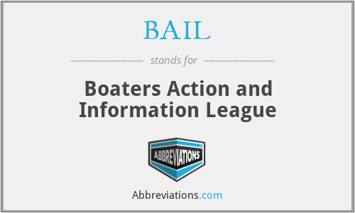 BAIL - Boaters Action and Information League