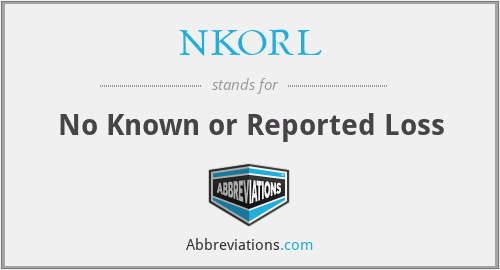 NKORL - No Known or Reported Loss