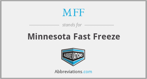 MFF - Minnesota Fast Freeze