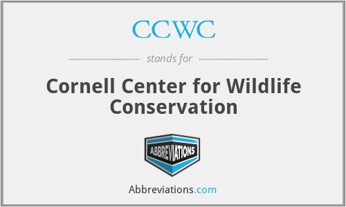 CCWC - Cornell Center for Wildlife Conservation