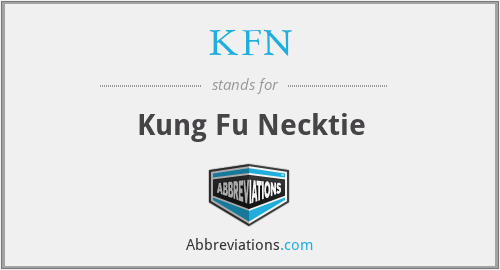 KFN - Kung Fu Necktie