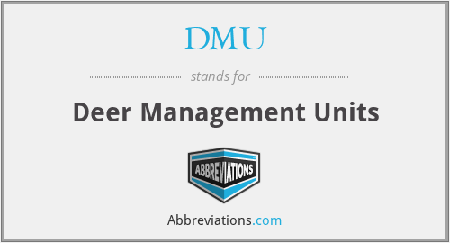 DMU - Deer Management Units