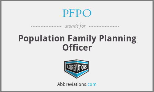 PFPO - Population Family Planning Officer
