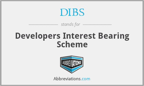DIBS - Developers Interest Bearing Scheme