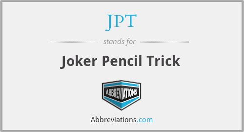 JPT - Joker Pencil Trick
