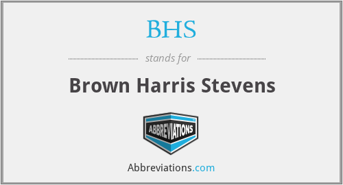 BHS - Brown Harris Stevens