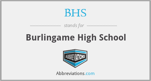 BHS - Burlingame High School