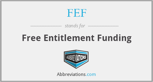 FEF - Free Entitlement Funding