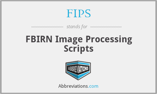 FIPS - FBIRN Image Processing Scripts