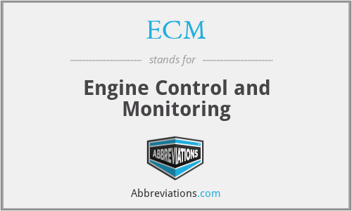 ECM - Engine Control and Monitoring