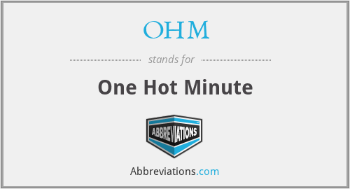 OHM - One Hot Minute