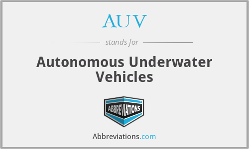 AUV - Autonomous Underwater Vehicles