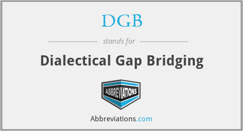 DGB - Dialectical Gap Bridging