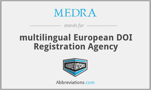MEDRA - multilingual European DOI Registration Agency