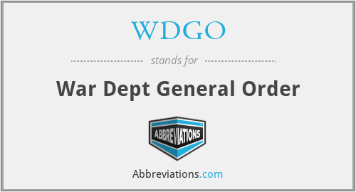 WDGO - War Dept General Order