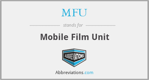MFU - Mobile Film Unit